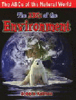 ABC'S OF THE ENVIRONMENT, THE