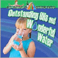 OUTSTANDING OILS AND WONDERFUL WATER