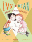 IVY AND BEAN BREAK THE FOSSIL RECORD