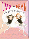 IVY AND BEAN: DOOMED TO DANCE