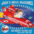 JACK'S MEGA MACHINES: ROCKET RACING CAR