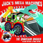 JACK'S MEGA MACHINES: DINOSAUR DIGGER