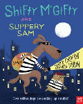 SHIFTY MCGIFTY AND SLIPPERY SAM