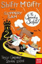 SHIFTY MCGIFTY AND SLIPPERY SAM: SPOOKY SCHOOL