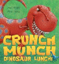CRUNCH MUNCH DINOSAUR LUNCH!