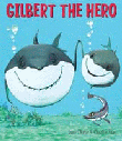 GILBERT THE HERO