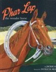 PHAR LAP THE WONDER HORSE