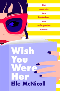 WISH YOU WERE HER