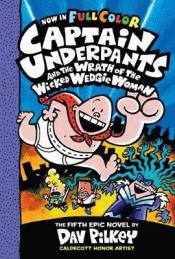 CAPTAIN UNDERPANTS AND THE WRATH OF THE WICKED WED