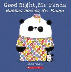 GOOD NIGHT, MR PANDA/BUENAS NOCHES, SR PANDA