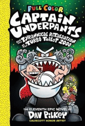 CAPTAIN UNDERPANTS AND THE TYRANNICAL RETALIATION