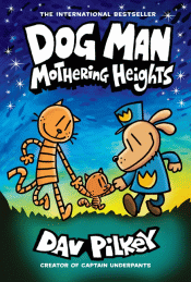 DOG MAN: MOTHERING HEIGHTS: GRAPHIC NOVEL