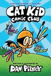 CAT KID COMIC CLUB: GRAPHIC NOVEL