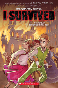 I SURVIVED THE GREAT CHICAGO FIRE, 1871 GRAPHIC NO