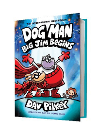 DOG MAN: BIG JIM BEGINS GRAPHIC NOVEL