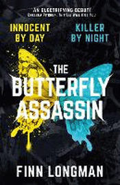 BUTTERFLY ASSASSIN, THE