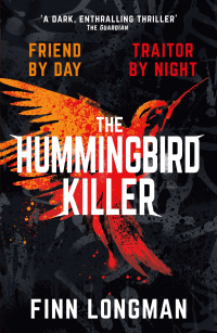 HUMMINGBIRD KILLER, THE