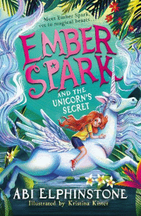 EMBER SPARK AND THE UNICORNS SECRET