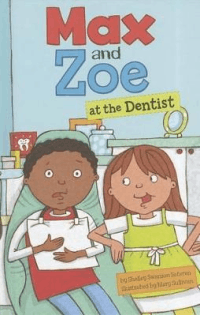 MAX AND ZOE AT THE DENTIST
