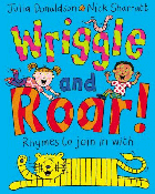 WRIGGLE AND ROAR! RHYMES TO JOIN IN WITH
