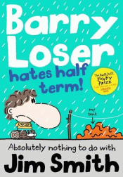 BARRY LOSER HATES HALF TERM!