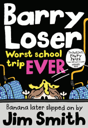 BARRY LOSER: WORST SCHOOL TRIP EVER!