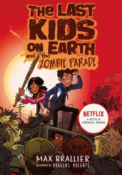 LAST KIDS ON EARTH: ZOMBIE PARADE, THE