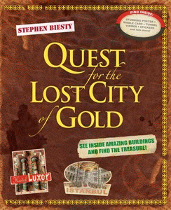 QUEST FOR THE LOST CITY OF GOLD: FOLLOW THE CLUES