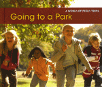 GOING TO A PARK