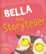 BELLA THE STORYTELLER