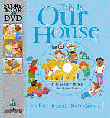 THIS IS OUR HOUSE BOOK AND DVD