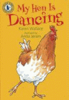 MY HEN IS DANCING