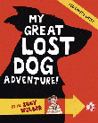 MY GREAT LOST DOG ADVENTURE!