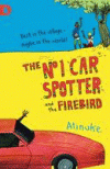 NO.1 CAR SPOTTER AND THE FIREBIRD, THE