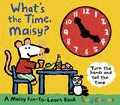WHAT'S THE TIME, MAISY?