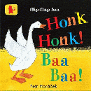 HONK HONK! BAA BAA! BOARD BOOK