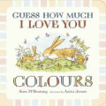 GUESS HOW MUCH I LOVE YOU: COLOURS BOARD BOOK