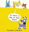 IS THERE A DOG IN THIS BOOK?