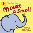 MOUSE IS SMALL BOARD BOOK