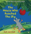 MOUSE WHO REACHED THE SKY, THE