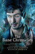 BANE CHRONICLES, THE
