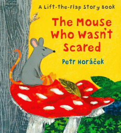 MOUSE WHO WASN'T SCARED, THE