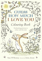 GUESS HOW MUCH I LOVE YOU COLOURING BOOK