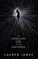LONELIEST GIRL IN THE UNIVERSE, THE