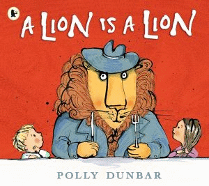 LION IS A LION, A