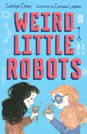 WEIRD LITTLE ROBOTS