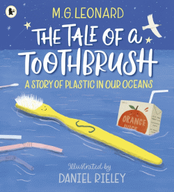 TALE OF A TOOTHBRUSH, THE
