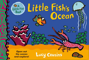 LITTLE FISH'S OCEAN BOARD BOOK