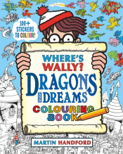 WHERE'S WALLY? DRAGONS AND DREAMS COLOURING BOOK