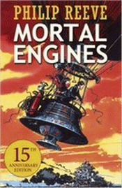 MORTAL ENGINES: 15TH ANNIVERSARY EDITION
